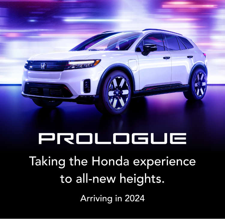 Prologue - Taking the Honda experience to all-new heights. Arriving in 2024